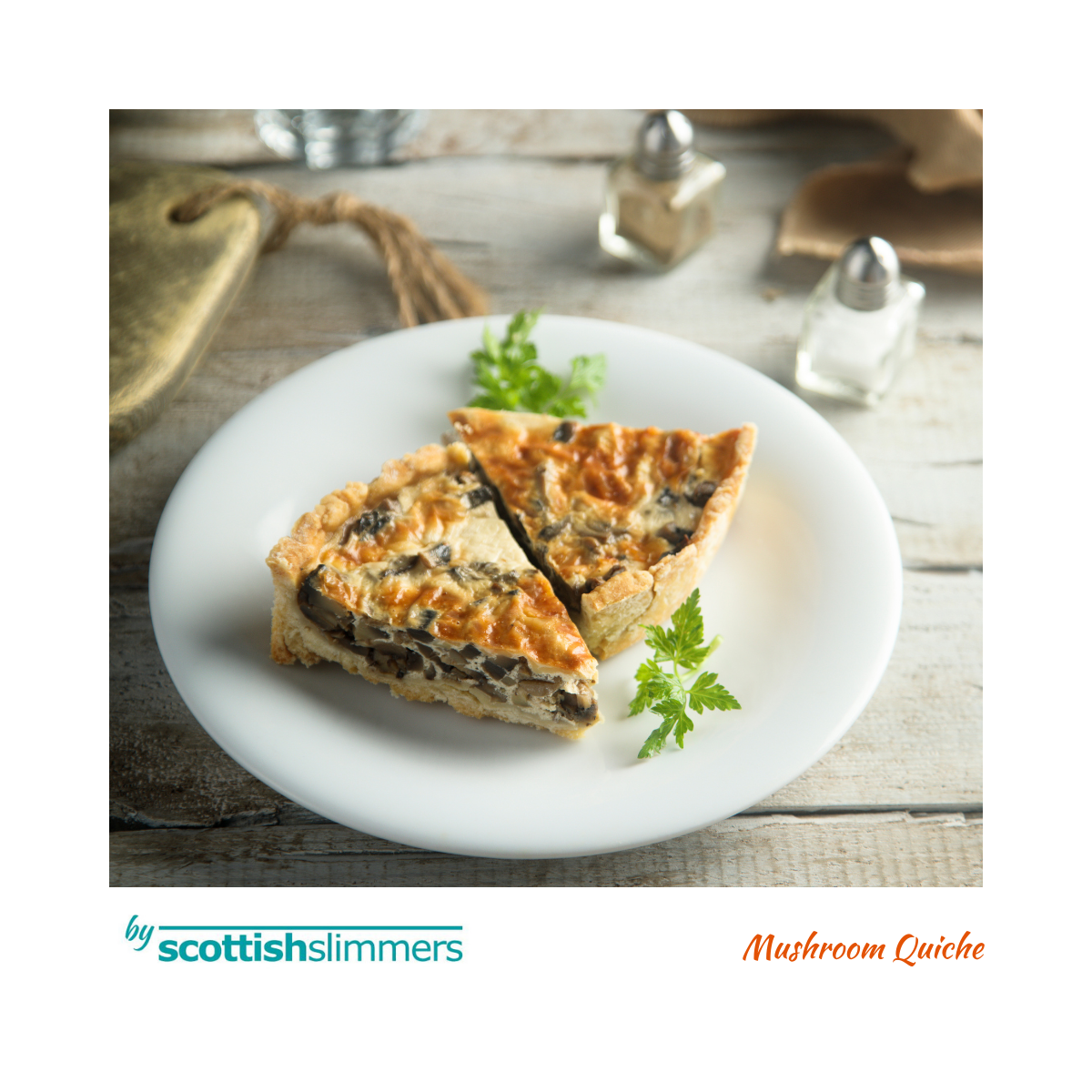 Mushroom & Thyme Quiche Scottish Slimmers